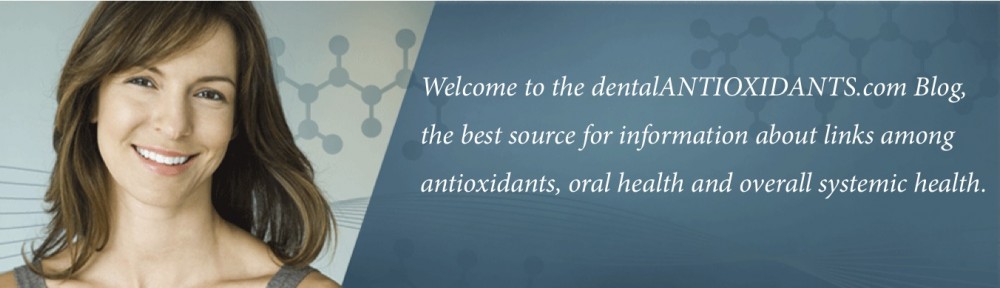 Dental Antoxidants